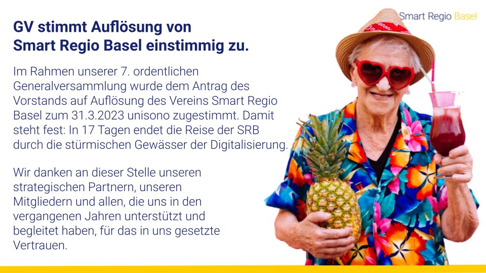 Nach der 7. SRB-Generalversammlung gestern Abend ist es definitiv: #SmartRegioBasel gibt es noch 17 Tage, dann ist nach 7 guten Jahren Schluss. 

Wir danken all unseren strategischen Partnern, Mitgliedern, Projektpartnern und Unterstützer:innen für das in uns gesetzte Vertrauen.