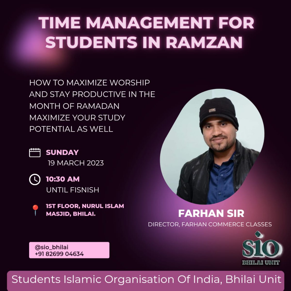 SIOBhilai's tweet photo. *Sir Farhan Ali* Director, Farhan Commerce Classes. 

*Topic* = Time Management for Students in Ramzan.

*Students Islamic Organisation of India || SIO Bhilai Unit*

#sioindia #siobhilai #FarhanCommerceClasses #bhilai #kohka #supela #time #timemanagement #Islam https://t.co/EaKBhiVg7c