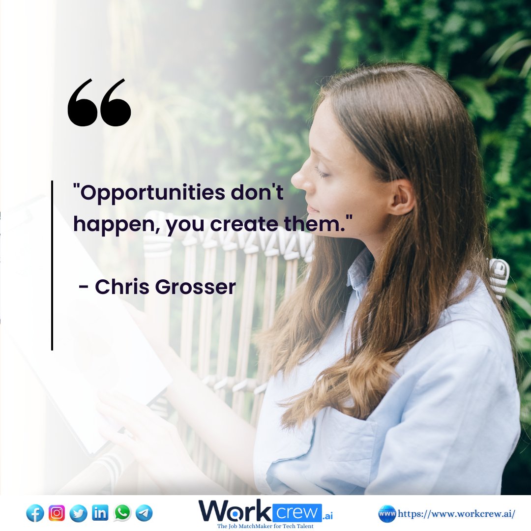 Workcrew_ai's tweet photo. 🌟 Create your own opportunities! 🌟 Don't wait for them to come to you. Let these wise words from Chris Grosser inspire you to take action towards your career goals today! 💪

#Motivation #CreateYourOwnOpportunities #CareerSuccess #JobSearchTips #DreamJob #CareerInspiration https://t.co/rFDC2TGWQb