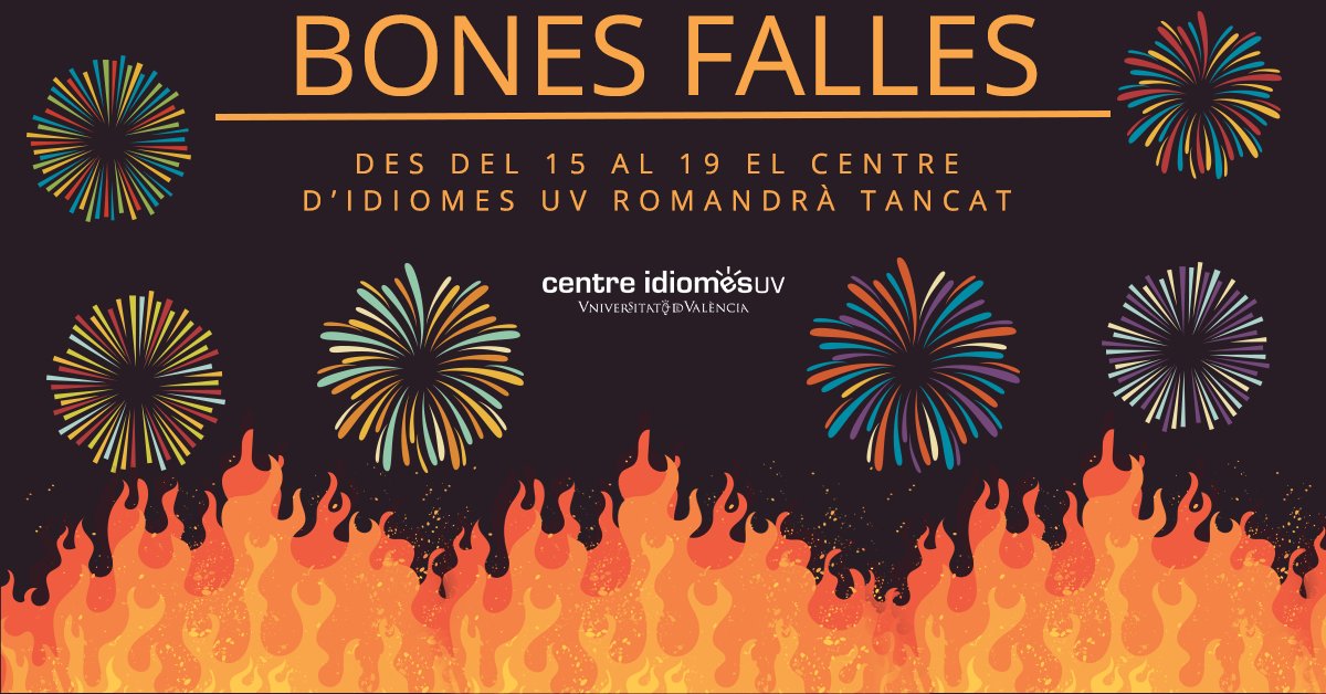 centreidiomes's tweet photo. 🎆 𝗙𝗔𝗟𝗟𝗘𝗦 🔥
El @centreidiomes romandrà tancat des del 15 al 19 de març.
Que passeu bones falles!

https://t.co/eAFX5kLPjn https://t.co/jDgG3gHBaN