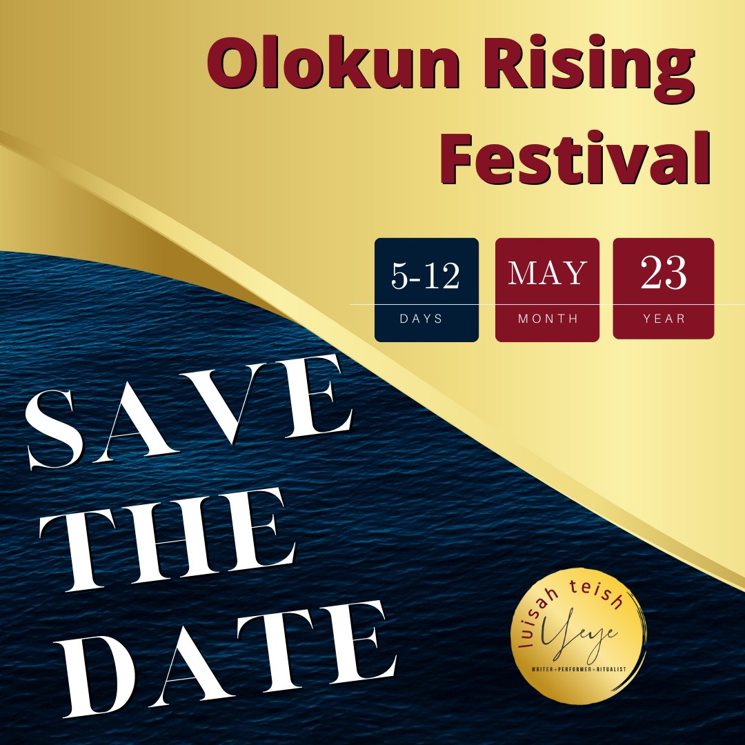LuisahTeish's tweet photo. #Olokun Rising Festival.
SAVE THE DATE: MAY 5 - MAY 12 #LUISAHTEISH https://t.co/x9hOhi6hYG