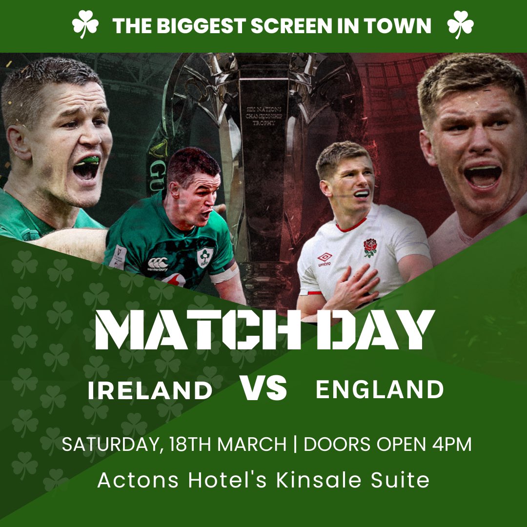 We will be showing the 🇮🇪V🏴󠁧󠁢󠁥󠁮󠁧󠁿 Six Nations Rugby Match on Saturday the 18th on the BIG screen in our Kinsale Suite! 
Our doors will open at 4pm, make sure you don’t miss out! 

..Did we mention it’s on the biggest screen in town?? 🍺☘️

#sixnations2023 #IrelandvEngland