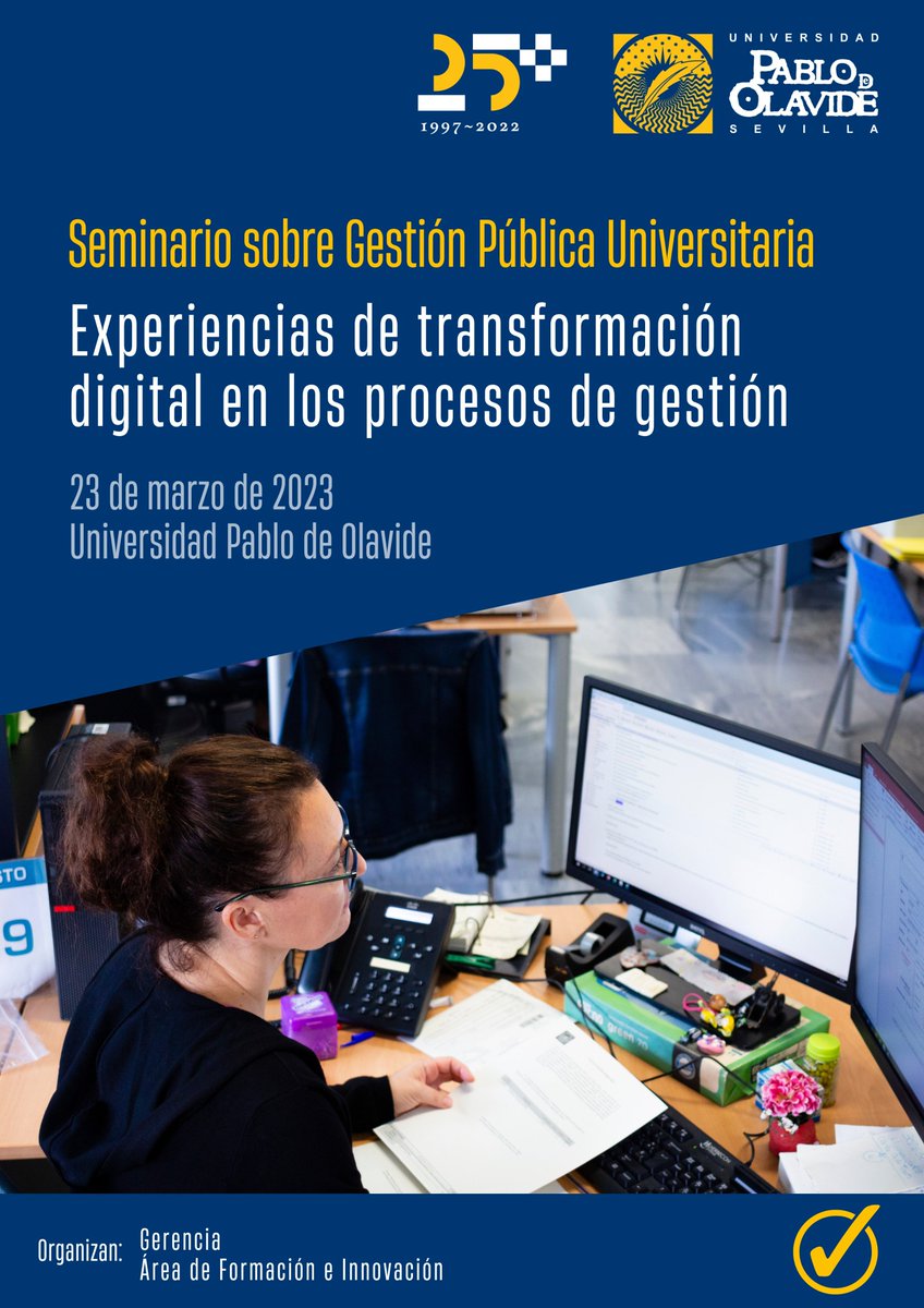 pablodeolavide's tweet photo. 🔵Seminario "Gestión Pública Universitaria. Experiencias de #transformacióndigital en los procesos de gestión".
📢Inscripción abierta (hasta el 20 de marzo).
📆Jueves 23 de marzo
📍UPO
https://t.co/MmllY8Ugkf https://t.co/9O1DF9s5ru