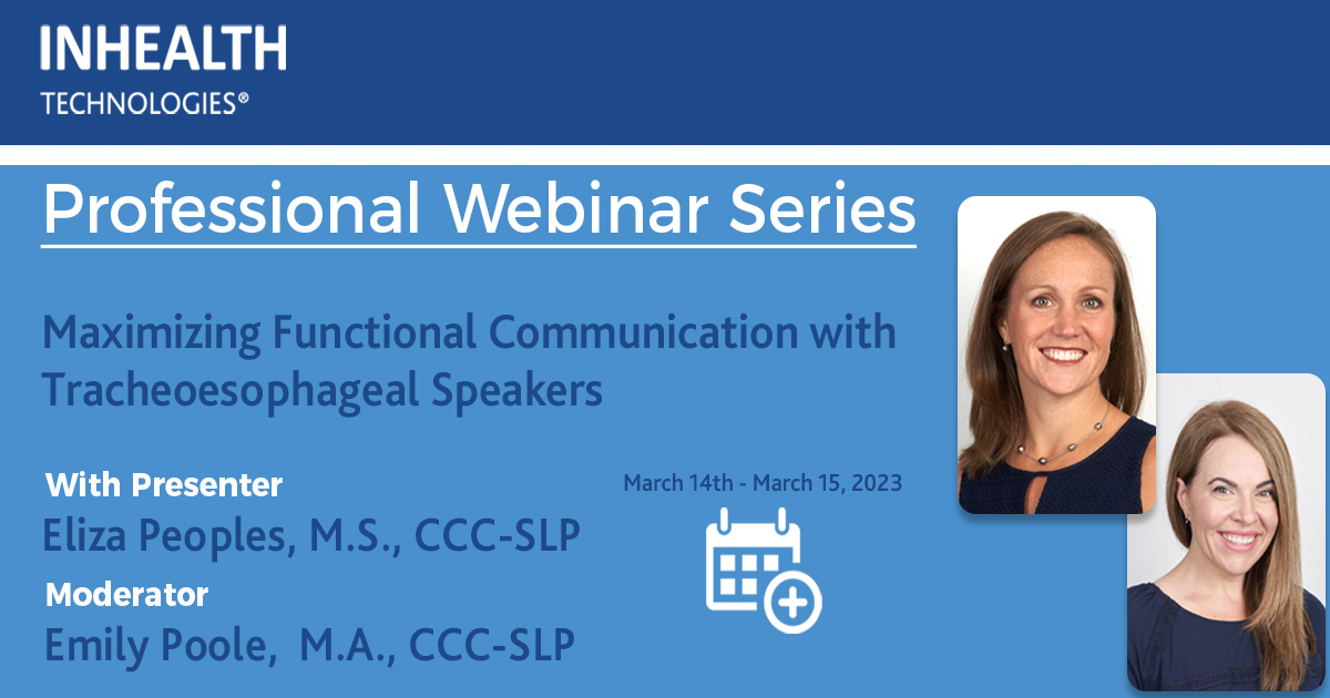InhealthT's tweet photo. Begins today! Our upcoming Professional Webinar Series: Maximizing Functional Communication with Tracheoesophageal Speakers on March 14 &amp; 15, 2023. Visit https://t.co/I0SOEQTGjK to register.

#InHealthTechnologies #TotalSolution #blomsinger #TEP #speakfree #neckbreather #ent #slp https://t.co/TfMLmiQ11l