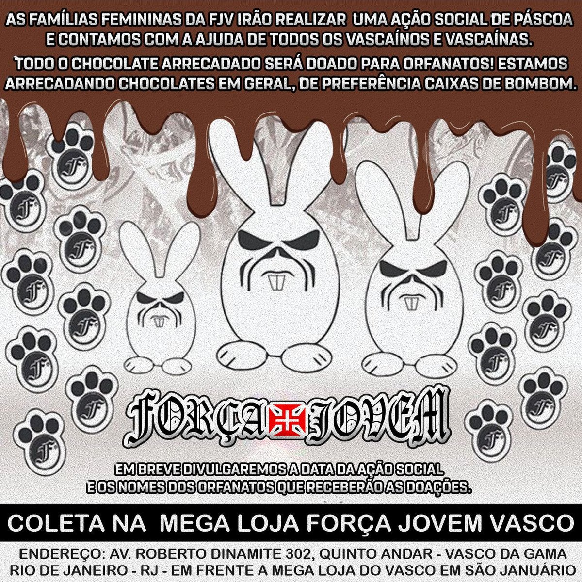 Ação Social
União da femininas FJV
Páscoa 2023

As famílias femininas da Força Jovem Vasco irão realizar uma Ação Social de Páscoa e contamos com a ajuda de todos os vascaínos e vascaínas.

Todo o chocolate arrecadado será doado para Orfanatos nos dias 19 e 25 de abril.