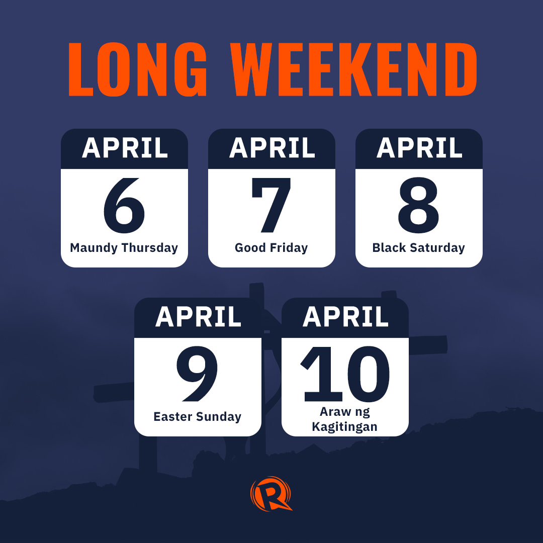 Rappler on Twitter "LONG WEEKEND Malacañang declares April 6, 7, and