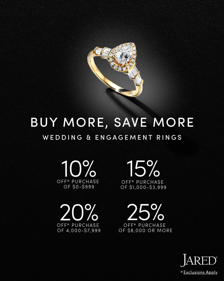 KeMcGee's tweet photo. Brilliant savings await! Through 3/26, save up to 25% off* wedding and engagement rings during our Buy More Save More Event! Jared has just the ring to show them your devotion. #JaredEmployee https://t.co/P41TH6FMH4