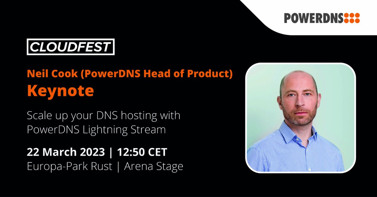 Join #PowerDNS Head of Product Neil Cook for his <a href="/CloudFest/">CloudFest</a> keynote, entitled, 'Scale up your #DNS hosting with PowerDNS Lightning Stream,' on the Arena Stage on March 22 at 12.50. For further details, visit: hubs.li/Q01GM3n-0.