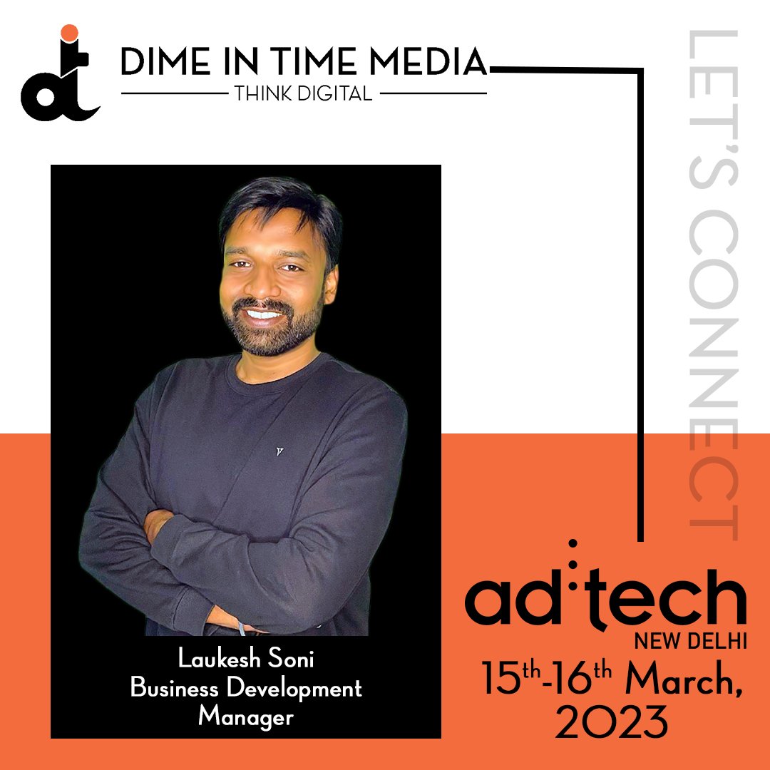 Dimeintimemedia's tweet image. Get ready for an awesome experience with our Business Development Manager Mr. Laukesh Soni at ad:tech India Delhi.
Can't wait to meet you there.🔥
.
.
.
#adtech #adtechnology #adtechnewdelhi #dimeintimemedia
#thinkdigital #Sponsored #affiliatrmarketing #digitalmarketing