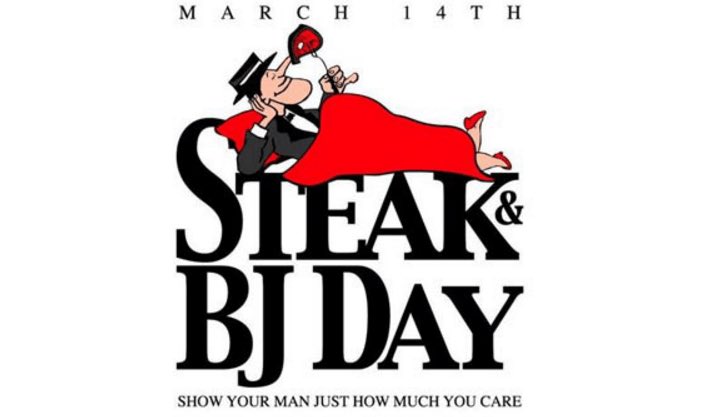 Happy Steak and Blow Job Day Guys…