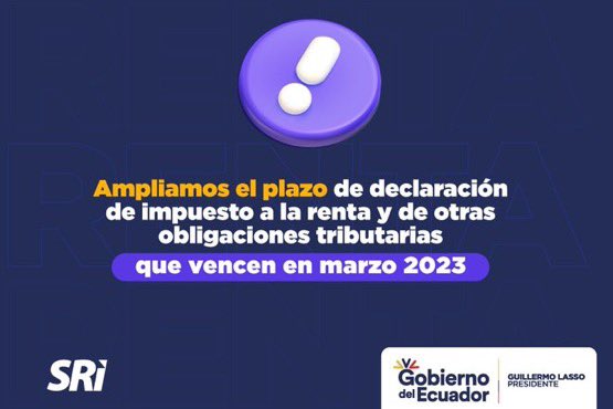 JLVasquezA's tweet photo. #TeInformamos| El @SRIoficialEc amplió el plazo para la declaración del #ImpuestoALaRenta y otras obligaciones tributarias que vencen este mes sin generar multas o intereses.

Conoce la resolución NAC-DGERCGC23-00000008 👉 https://t.co/0XnY4YBPrR

Entérate de las nuevas fechas 👇 https://t.co/69yd4pe7Qf