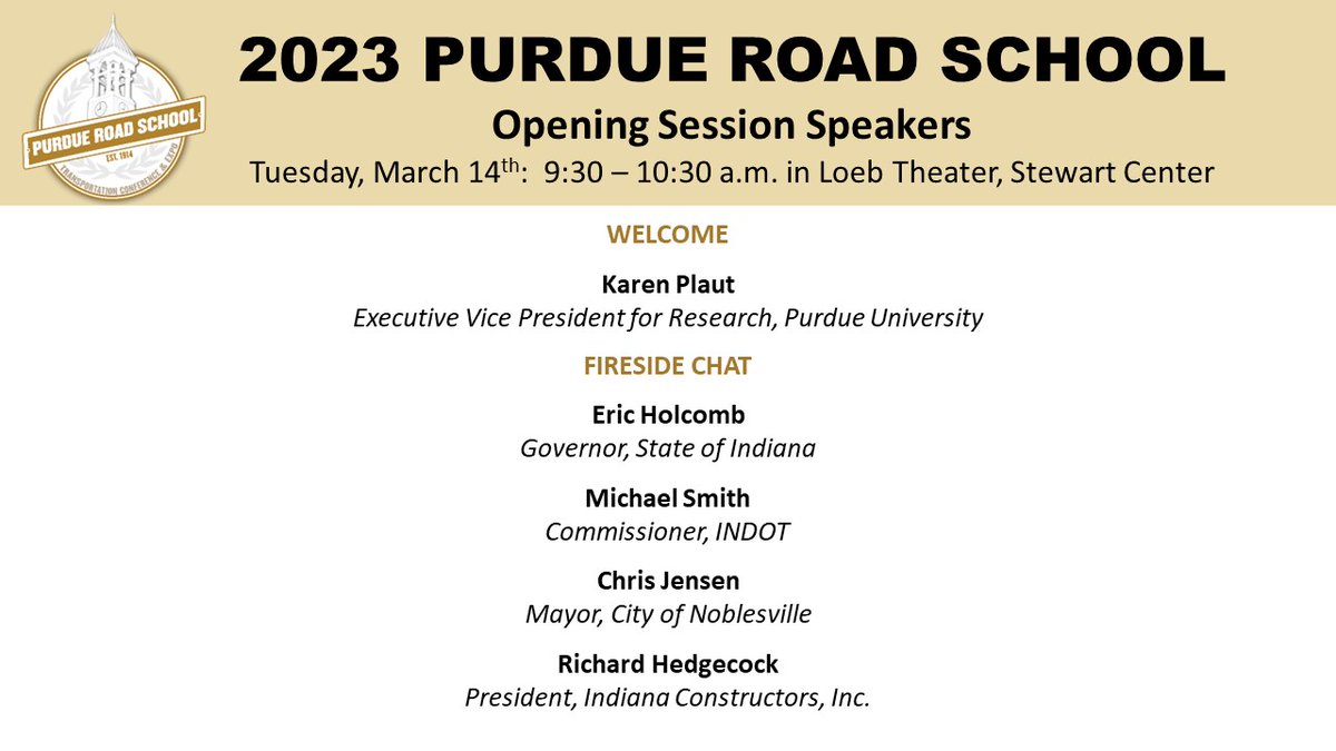 Join us in Loeb Theater, Stewart Center at 9:30 a.m. for the 109th Purdue Road School Opening Session!!