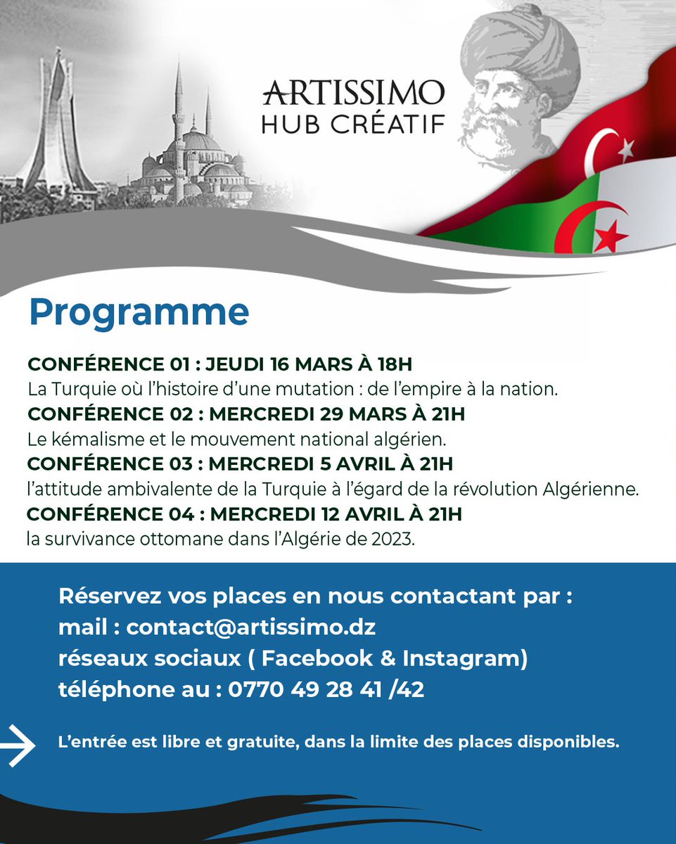HubArtissimo's tweet photo. Rendez vous au ce jeudi 16 mars au 28 Didouche Mourad à 18h pour la première du cycle des conférences abordant les relations historiques et culturelles entre l'Algérie et la Turquie #conference #Algerie #turquie #turkiye #cezayir #alger #didouche #jeudi #Artissimo https://t.co/9ODkJcGCht