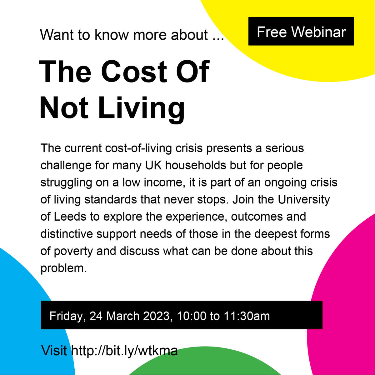 PHRCLeeds's tweet photo. Free #WTKMA webinar on The Cost Of Not Living: Everyday Financial Crisis in #Leeds. Friday 24 March 2023, 10 to 11.30am, delivered by Dr Dan Edmiston from Leeds University. To find out more or book a place, visit https://t.co/fOJ3d5KYzo  #poverty #CostOfLiving #CPD #PublicHealth https://t.co/tMMifIyiS4