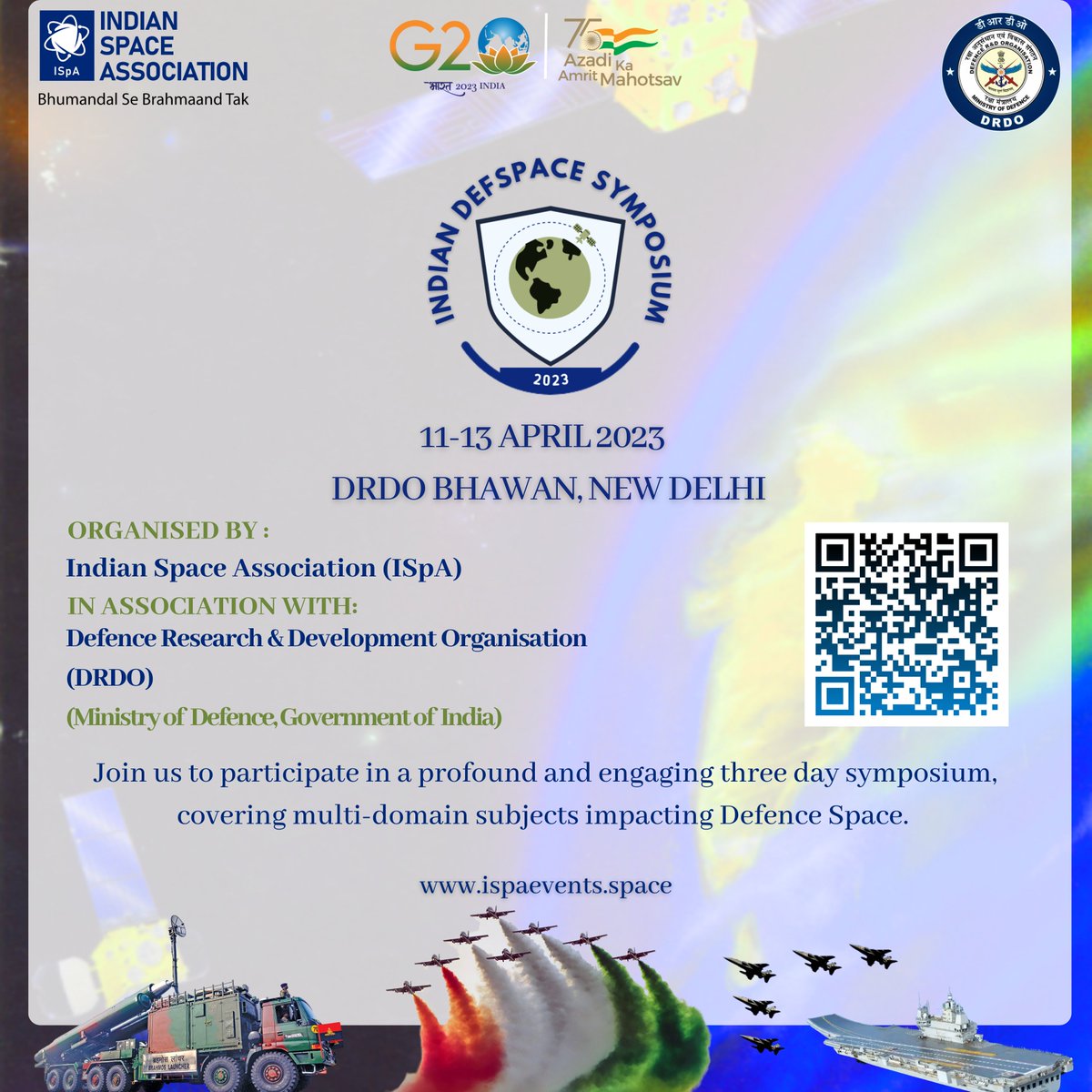 ISpA_India's tweet photo. ISpA is delighted to announce the first "Indian Defspace Symposium" in collab with DRDO from 11th - 13th April 2023 at DRDO Bhawan, New Delhi.
For more info & regi, visit: https://t.co/Cddr7vLJrf
#space #defence #defenceforces #defencespace #defencespaceagency #spacedefence https://t.co/0rdkzPDTGN