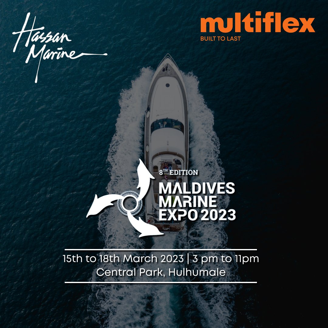 multiflexmarine's tweet image. We're excited about the Maldives Marine Expo 2023 this year! Come check out our latest products and chat with our team of experts at Hassan Marine.

See you there! 🤩
.
.
.
.
.
#multiflexmarine #multisteer #MaldivesMarineexpo  #boatshow #newproducts #excited  #hassanmarine