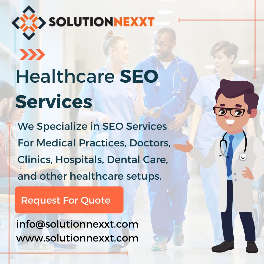 NexxtSolution's tweet photo. Solution Nexxt is the Best Healthcare SEO Agency in India, and we have the Best Healthcare SEO Experts in India to deliver proven results. 
.
.
Request a proposal:info@solutionnexxt.com
For more info visit the website: https://t.co/Io2w01dsl6
#seoservices #seocompany #seo https://t.co/xcv9rPhwLL