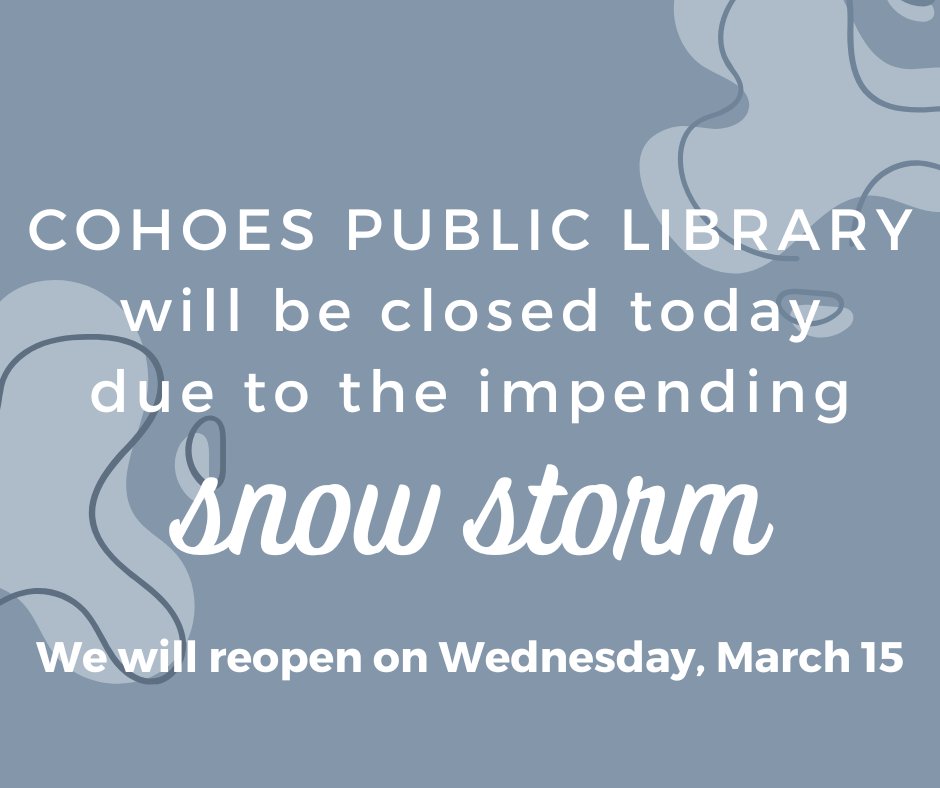 CohoesLibrary's tweet photo. Library Closed Due to Weather - https://t.co/8GraTh0ceu https://t.co/SN9j15wrWx