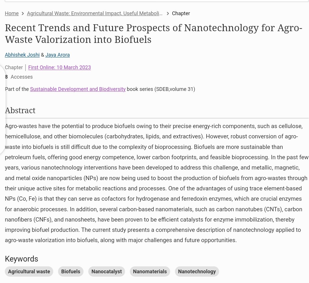 Pleased to share our new chapter
'Recent Trends and Future Prospects of Nanotechnology for Agro-Waste Valorization into Biofuels'
In: Sustainable Development and Biodiversity book series (SDEB,volume 31)
doi.org/10.1007/978-98…
@SpringerNature @SpringerPlants 
#INPST #NPMND