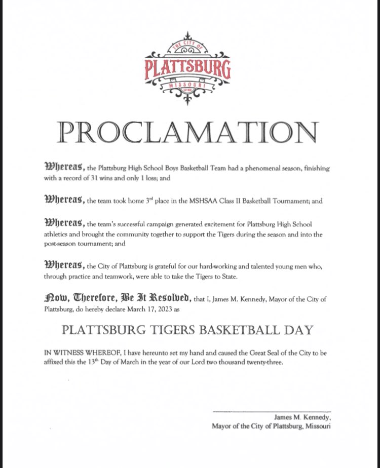 The City of Plattsburg has declared Friday, March 17, as Plattsburg Tigers Basketball Day in honor of the team’s third-place finish at state.