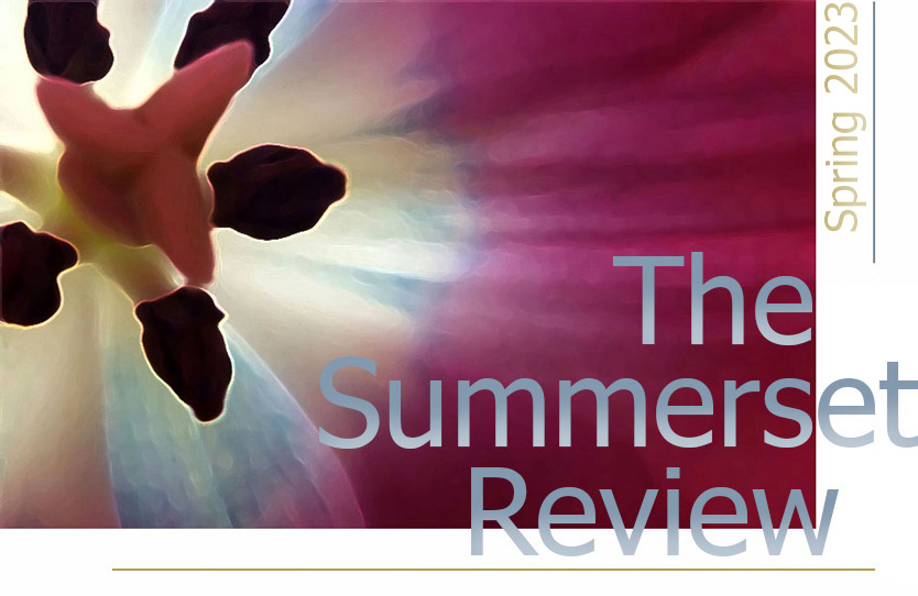 Our new quarterly issue is released! Happy Spring 2023! summersetreview.org