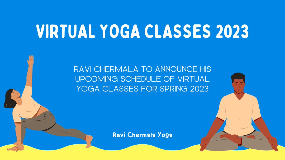 Announcing Soon! #VirtualYoga classes for Spring 2023 #RaviYoga #RaviChermalaYoga