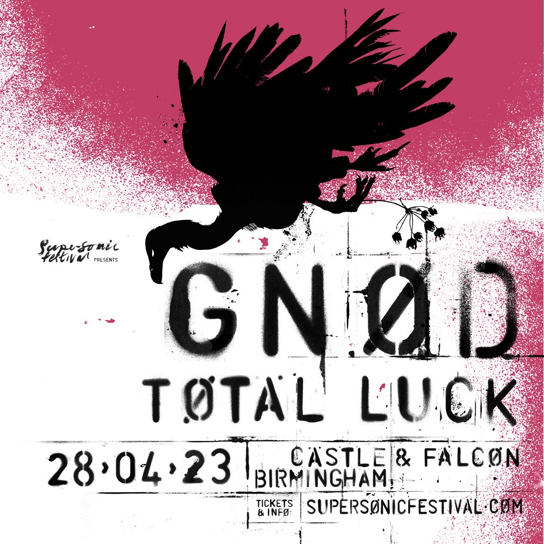 Supersonic Festival (@supersonicfest) on Twitter photo NEXT UP in the Supersonic calendar is <a href="/GnodGnetwerk/">GNOD</a> + <a href="/totalluckband/">Total Luck</a>đź’Ą
Described as “one of the most captivating underground acts in the UK”, GNOD bring their crushing protest punk to the <a href="/CastleandFalcon/">The Castle & Falcon</a> on 28th April.
Tickets on sale here: bit.ly/SS_gnodtotallu… NEXT UP in the Supersonic calendar is <a href="/GnodGnetwerk/">GNOD</a> + <a href="/totalluckband/">Total Luck</a>💥
Described as “one of the most captivating underground acts in the UK”, GNOD bring their crushing protest punk to the <a href="/CastleandFalcon/">The Castle & Falcon</a> on 28th April.
Tickets on sale here: bit.ly/SS_gnodtotallu…