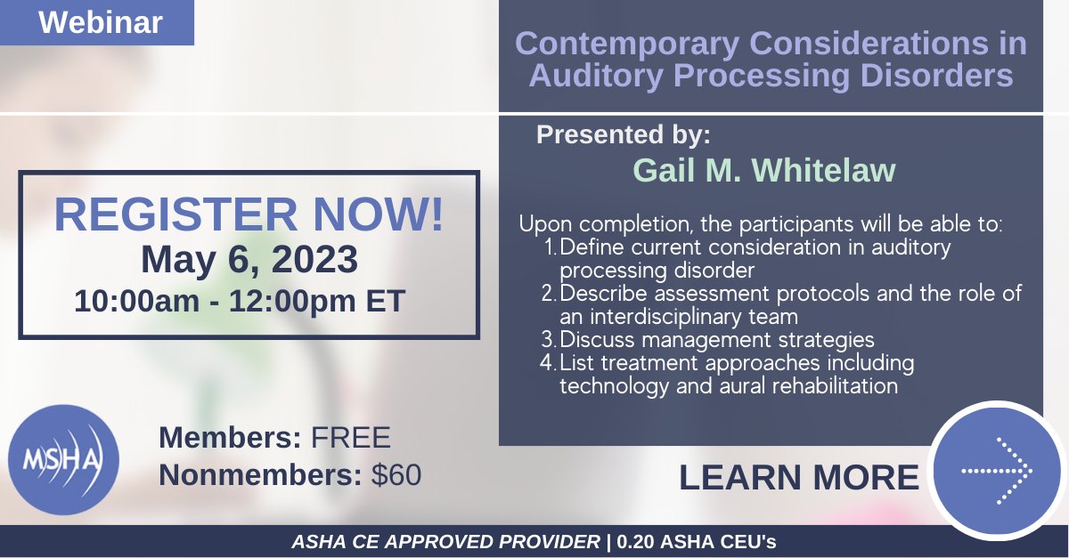 Join MSHA for our May 6th program, Contemporary Considerations in Auditory Processing Disorders featuring presenter Gail M. Whitelaw.

FREE for members / $60 for nonmembers

Register now: mshahearsay.org/event-5162909 

#workshop #livewebinar #msha #slps #speechlanguage #slplife #learn