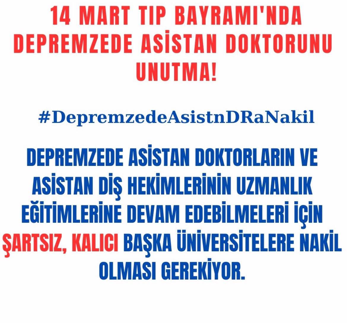 #DepremzedeAsistnDRaNakil isteyen asistan hekimlerimize kulak verilmeli