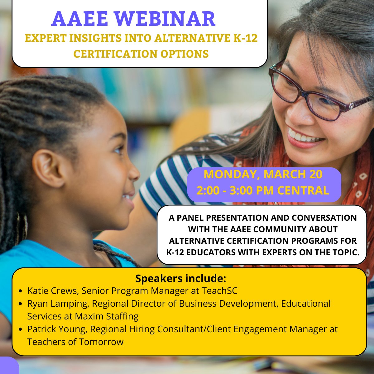 AAEE Employment in Education (@aaeeorg) on Twitter photo 📣 WEBINAR ANNOUNCEMENT 📣
Join us for a lively presentation and conversation about alternative certification programs for K-12 educators. #webinar
Hear from experts in the field from:
@teachersoftomorrow
<a href="/maxim_staffing/">Maxim Staffing MKE</a>
& TeachSC
REGISTER HERE:
aaee.glueup.com/event/webinar-… 📣 WEBINAR ANNOUNCEMENT 📣
Join us for a lively presentation and conversation about alternative certification programs for K-12 educators. #webinar
Hear from experts in the field from:
@teachersoftomorrow
<a href="/maxim_staffing/">Maxim Staffing MKE</a>
& TeachSC
REGISTER HERE:
aaee.glueup.com/event/webinar-…