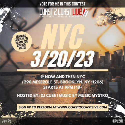 Po_ftbu's tweet photo. Vote for me to perform for  $50,000 in Prizes!  at #NYC 3/20/23! https://t.co/lpoD4CYVSM #Coast2Coast https://t.co/VWnGKj9zIH