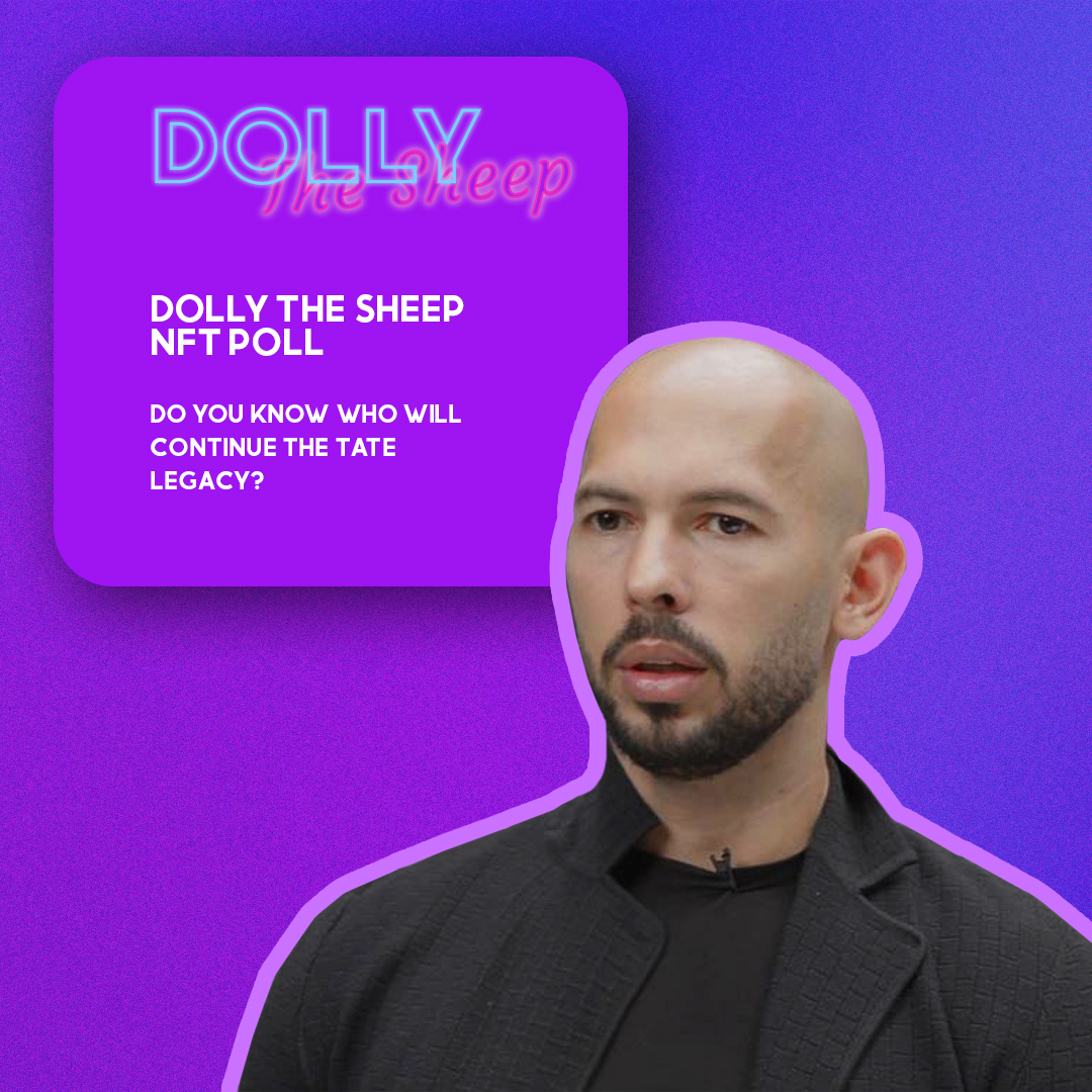 Write in a comments👇👇👇

#tate #andrewtate #andrew #club #tateclub #nft #tatenft #poll #politics #legacy #andrewslegacy #tateslegacy #tatelegacy #dolly #nfts #thesheep #sheep