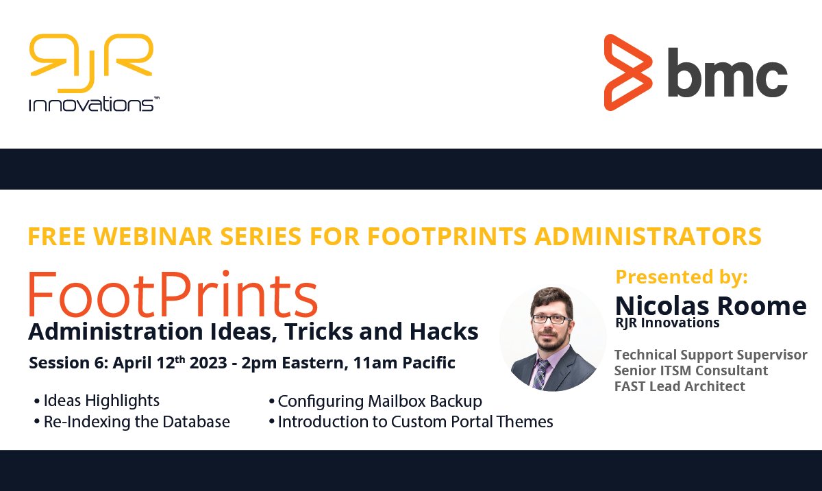 RJRInnovations's tweet photo. FootPrints Administration Ideas, Tricks, and Hacks - Session 6

- Ideas Highlight
- Re-Indexing the Database
- Configuring Mailbox Backup
- Introduction to Custom Portal Themes

https://t.co/P8pNGeTvSK https://t.co/Zl4Q2DeB4v