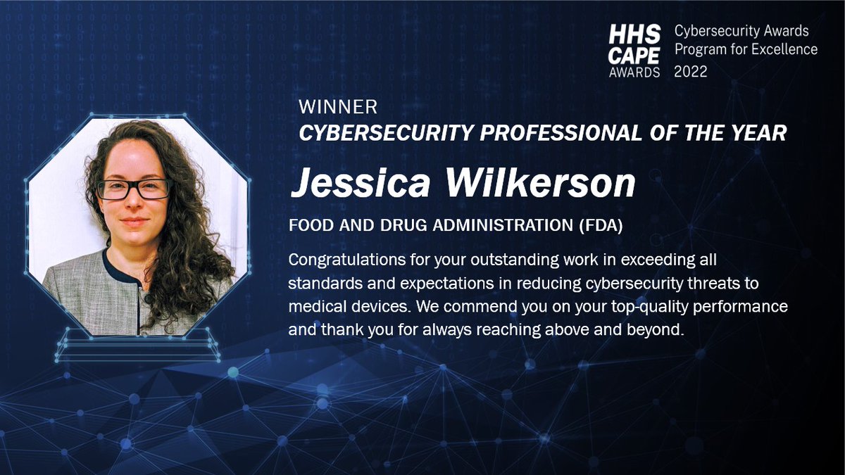SecureOneHHS's tweet photo. Congratulations to the 2022 #HHS CAPE Cybersecurity Professional of the Year ๐, Jessica Wilkerson of the @US_FDA! #HHSCybersecurity #SecureOneHHS https://t.co/2f1suTknKC
