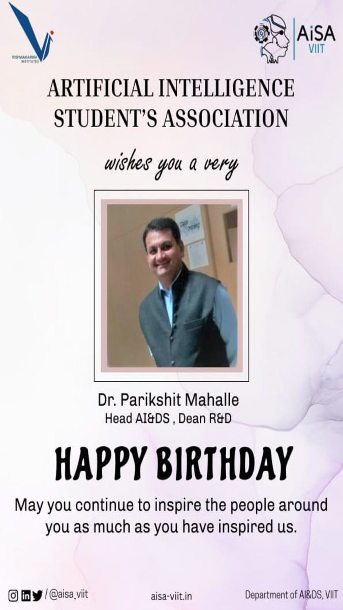 aisa_viit's tweet photo. Happy Birthday Parikshit Mahalle Sir 💐 🎊
Thank you for your constant guidance and encouragement.

#ai #ds #ainds #artificialintelligence #datascience #guidance #encouragement #birthday https://t.co/PrdsvEjp79