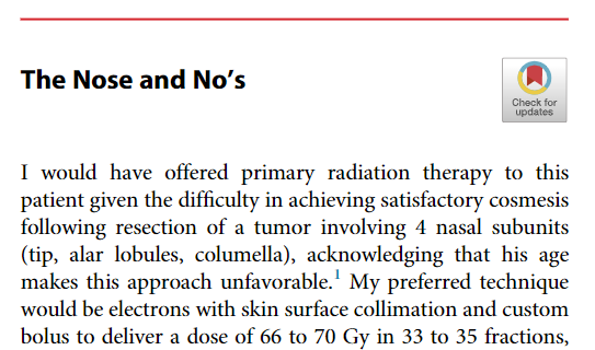 MSK_RadOnc's tweet image. 👃☢️: @MSKCancerCenter #SkinCancer expert Dr Christopher Barker weighs in on the @IJROBP #GrayZone for a case of Cutaneous Squamous Cell Carcinoma with Involvement of the Nasal Vestibule
➡️sciencedirect.com/science/articl…