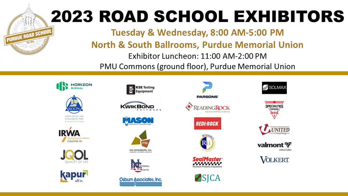 Over 50 exhibitors at the 109th Purdue Road School!!  View the Exhibitor Booth Layout at purdue.edu/conferences/ma….