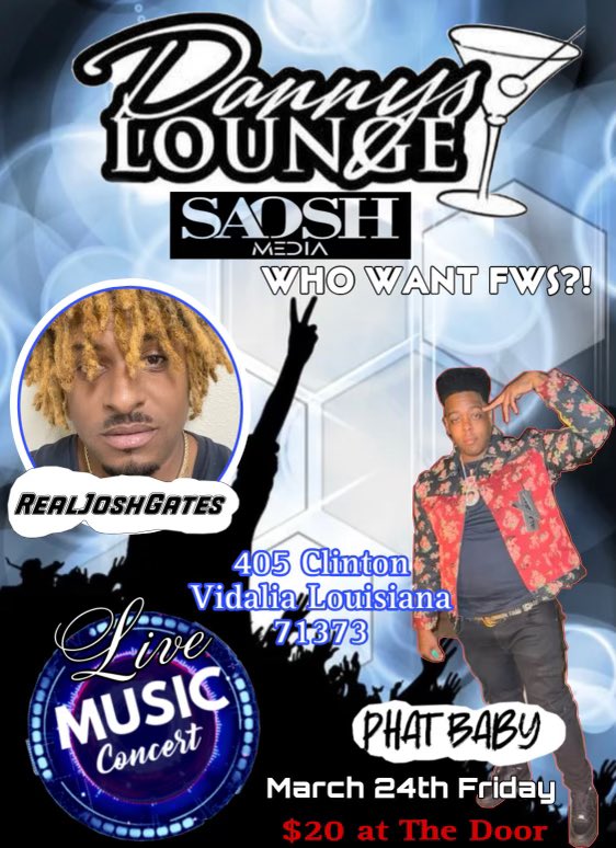 RealJoshGates's tweet photo. #Vidalia #Ferriday #Woodville #Natchez Come Out Friday Night March 24TH @ Dannyβs Lounge #RealJoshGates #PhatBaby #FWS https://t.co/K2hiNPfNQB