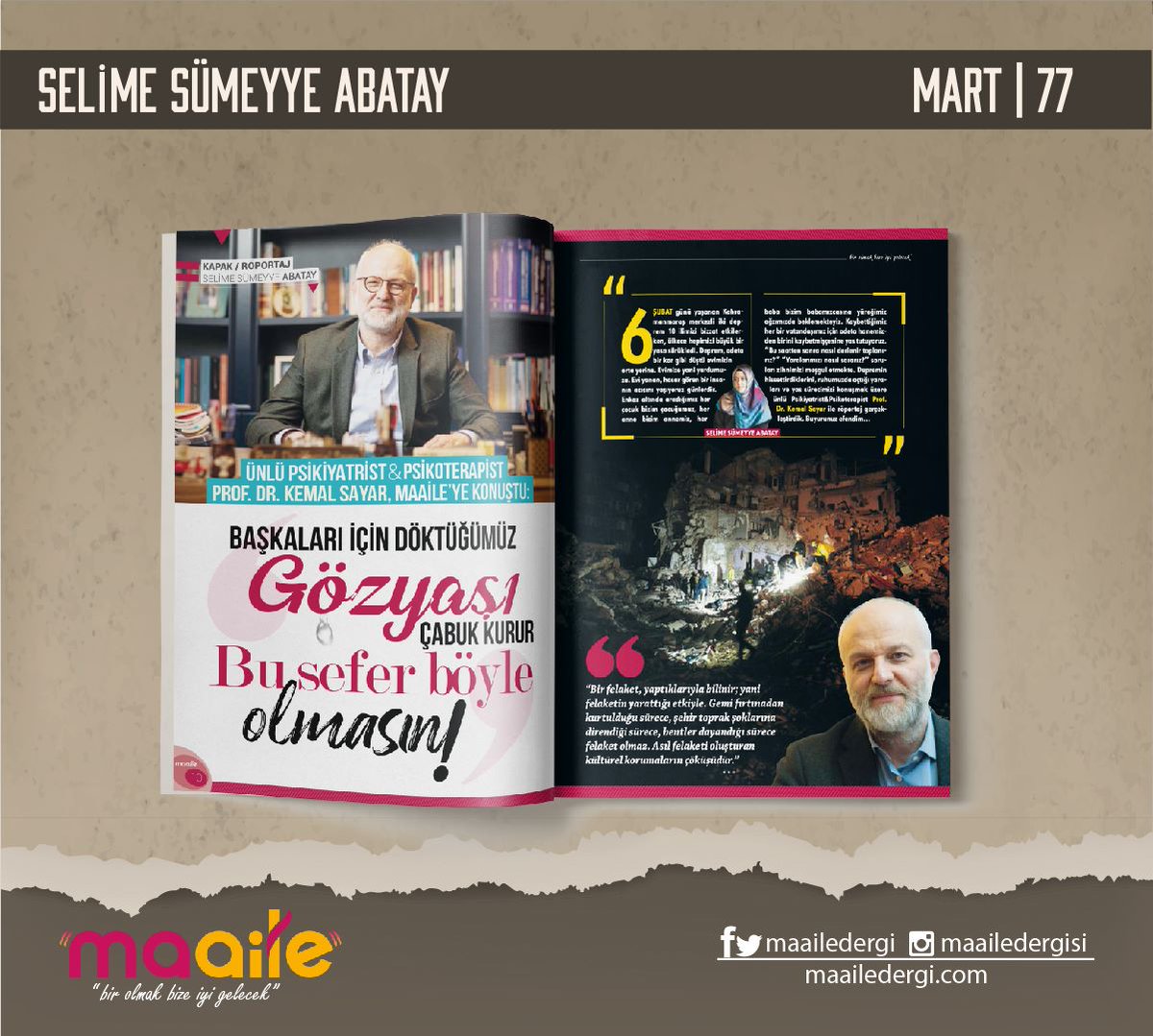 maailedergi's tweet photo. Ünlü Psikiyatrist ve Psikoterapist Prof. Dr. Kemal Sayar Maaile’ye Konuştu:
Başkaları için döktüğümüz göz yaşı çabuk kurur denir. Bu sefer böyle olmasın. Öğrenerek büyüyelim. Yüreği birinci derecede yananlar konuşacak; biz dinleyeceğiz, susacağız ve yanlarında olacağız.
#maaile https://t.co/8mmwvrqXuz
