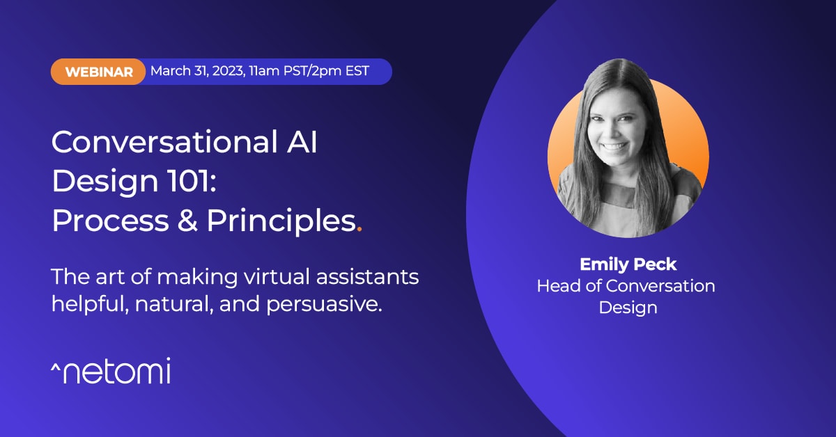 Tune in on March 31st for our next webinar on Conversational AI Design 101! We'll cover all you need to know about conversational design for virtual assistants in less than 30 minutes.

Register now for this live event ➡️ bit.ly/3JgaBCG

#webinar #conversationalAI #CX