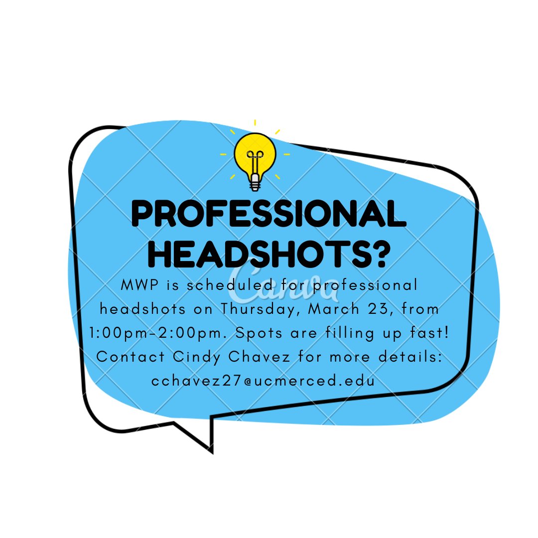 UCMMWP's tweet image. PROFESSIONAL HEADSHOTS?  MWP is scheduled for professional headshots on Thursday, March 23, from 1:00pm-2:00pm. Spots are filling up fast! Contact Cindy Chavez for more details: cchavez27@ucmerced.edu  
#ucm #ucmmwp #writing