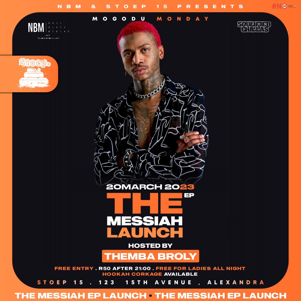 BaeSickGuy's tweet photo. The Messiah Ep Launch at @Stoep15_ 
Monday 20 March hosted by the best in the game @Lebo_Molax @ThembaBroly &amp; yours truly @BaeSickGuy https://t.co/8tmMGLZI6j