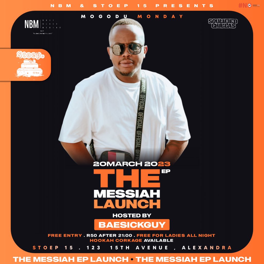 BaeSickGuy's tweet photo. The Messiah Ep Launch at @Stoep15_ 
Monday 20 March hosted by the best in the game @Lebo_Molax @ThembaBroly &amp; yours truly @BaeSickGuy https://t.co/8tmMGLZI6j