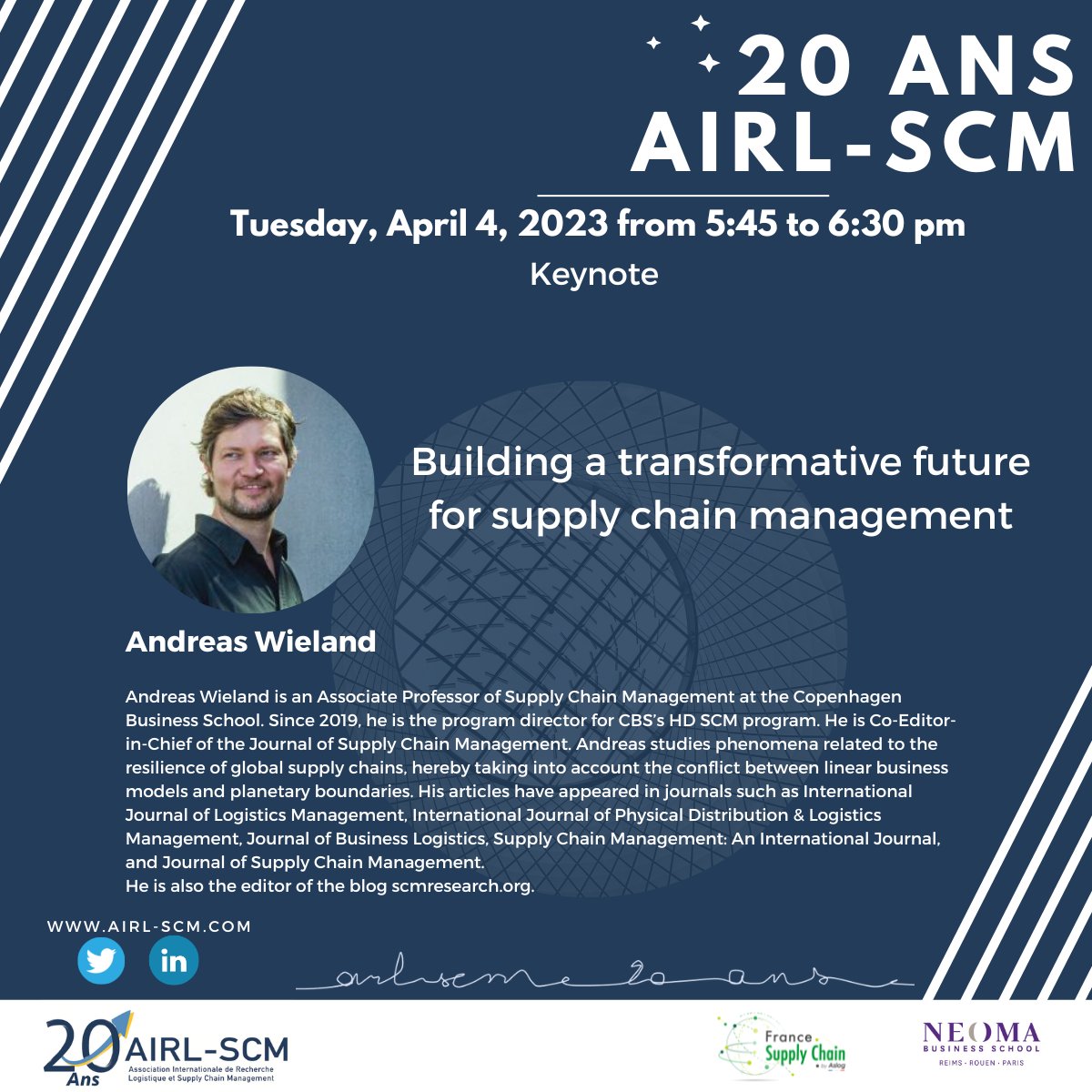 AIRL_SCM's tweet photo. Let's continue the discovery of the 20 years program of the @AIRL_SCM with the Keynote of Andreas Wieland.
Registration at : https://t.co/1xwcqb5lNg 
#20ansAIRL #20h20 
Stay Tuned https://t.co/KvVUPASn1I