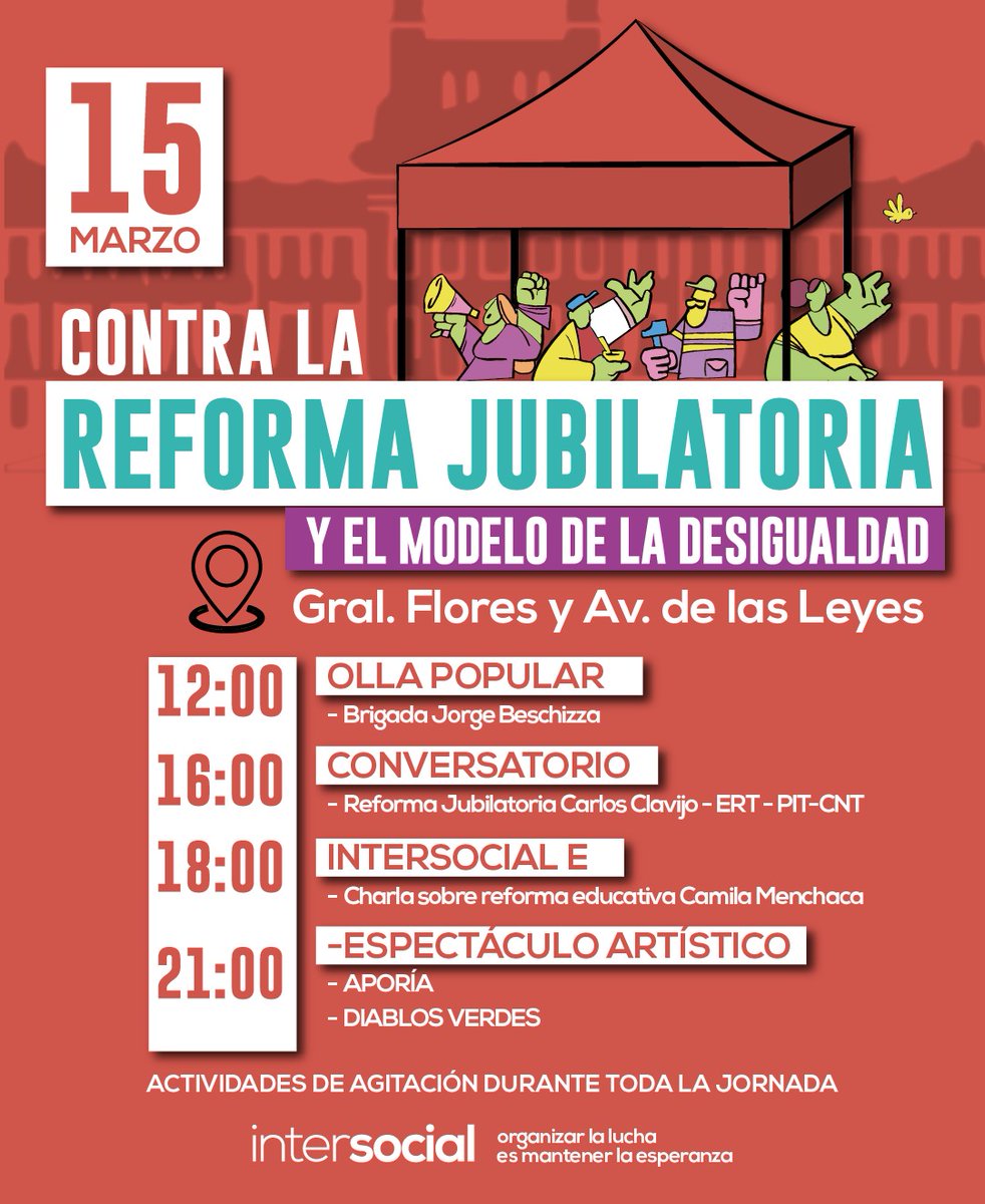 IntersocialUY's tweet photo. 📢 CONTRA LA REFORMA JUBILATORIA
SUMATE A LA CARPA FRENTE AL PALACIO LEGISLATIVO 🎪

📍 Gral. Flores y Av. de las Leyes 
🎸 Espectáculos artísticos
🗓️ Todos los días diferentes actividades y espectáculos artísticos https://t.co/P6Y51Z9PcP