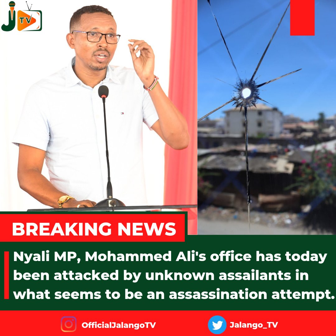 #BreakingNews : Nyali MP, Mohammed Ali's office has today been attacked by unknown assailants in what seems to be an assassination attempt.

#JalangoTV #JTVUpdates