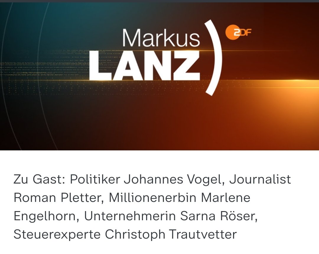 Markus Lanz (@markus__lanz) on Twitter photo 📺23:00 Uhr: Markus #lanz
Mit den folgenden Gästen:
Marlene Engelhorn, @Sarna_Roeser , <a href="/ctrautvetter/">Christoph Trautvetter</a> , <a href="/RPletter/">Roman Pletter</a> und <a href="/johannesvogel/">Johannes Vogel</a> 📺23:00 Uhr: Markus #lanz
Mit den folgenden Gästen:
Marlene Engelhorn, @Sarna_Roeser , <a href="/ctrautvetter/">Christoph Trautvetter</a> , <a href="/RPletter/">Roman Pletter</a> und <a href="/johannesvogel/">Johannes Vogel</a>