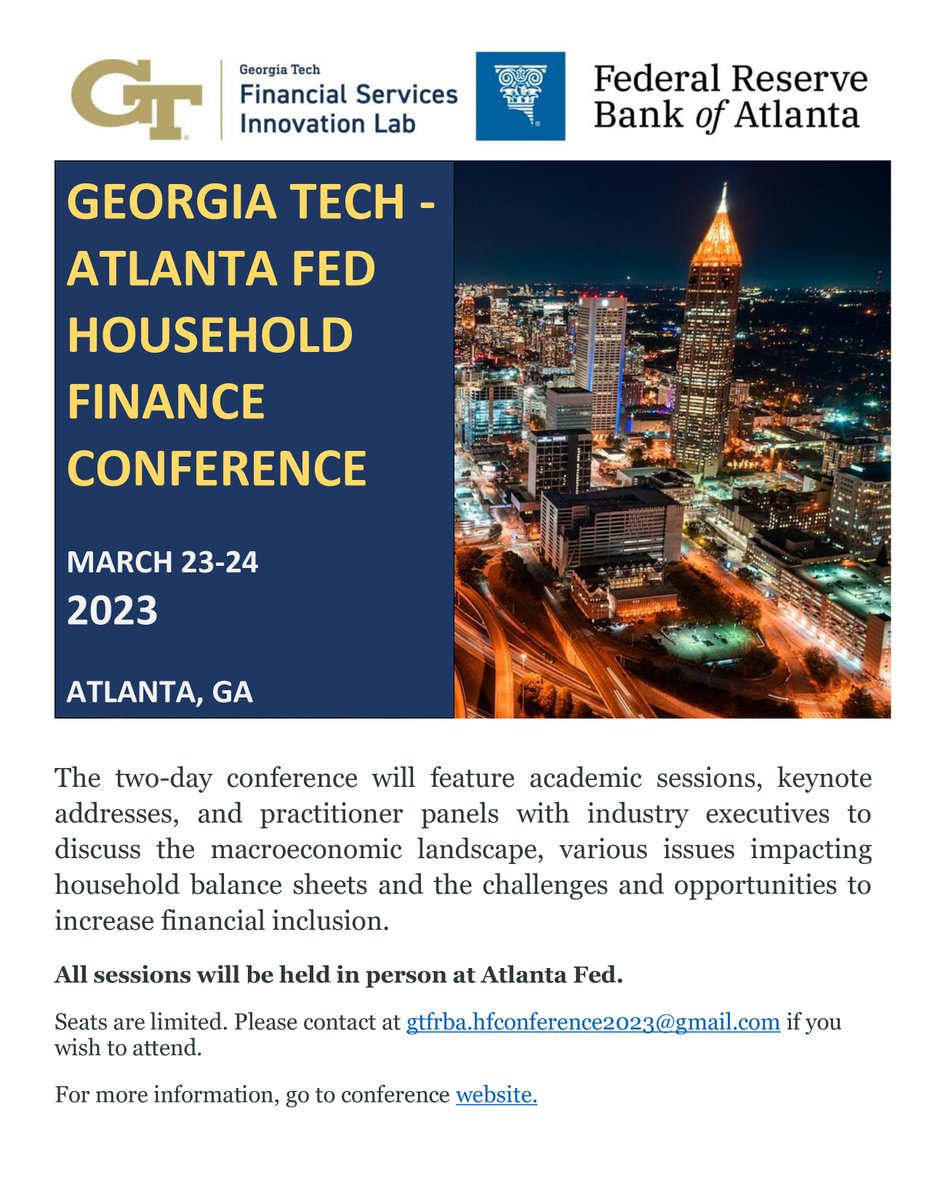 Exciting news! Georgia Tech Financial Services Innovation Lab and Federal Reserve Bank of Atlanta (<a href="/AtlantaFed/">Atlanta Fed</a>) are co-organizing the First Household Finance Conference on March 23-24, 2023. 

#HouseholdFinanceConference #GTFRBA2023