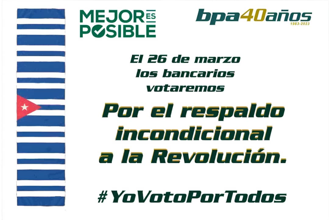 #MejorEsPosible #YoVotoPorTodos #ProvinciaGranma #BPAGranma #bancopopulardeahorro #aniversario40