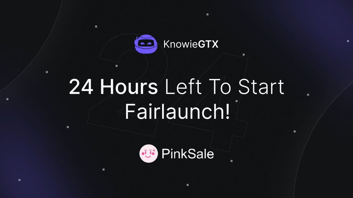 🤖 24 Hours Left to start KnowieGTX Fairlaunch.
🚀 🚀 🚀

🚀 Fairlaunch: pinksale.finance/launchpad/0xBa…